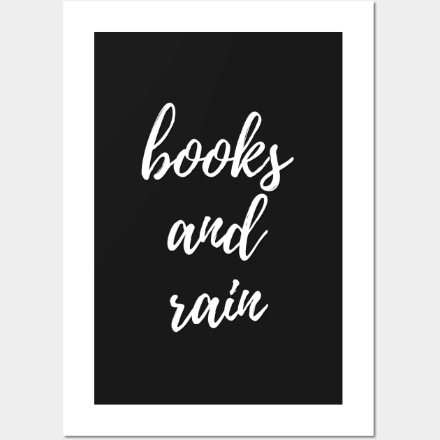 Books and rain Wall Art by JaneAustenaOffice1